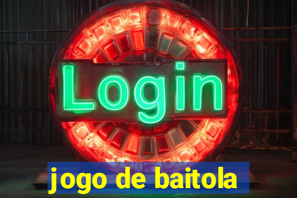 jogo de baitola